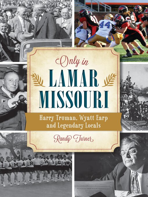 Title details for Only in Lamar, Missouri by Randy Turner - Available